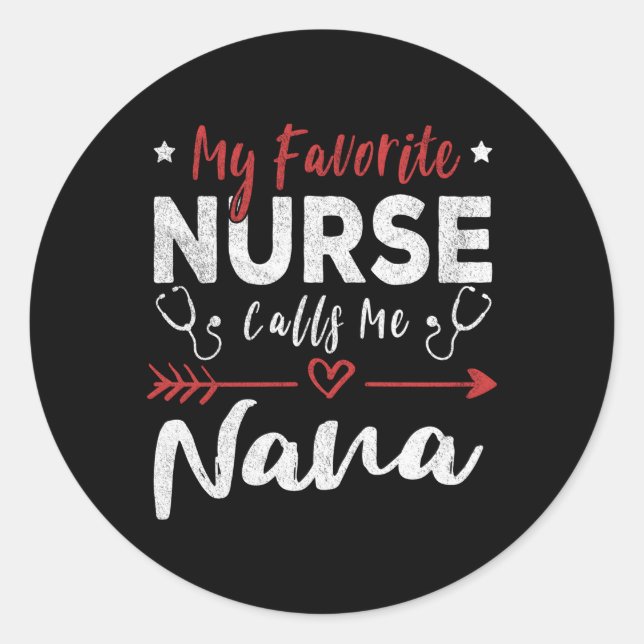 Pegatina Redonda Mi enfermera favorita me llama abuela de enfermera (Anverso)