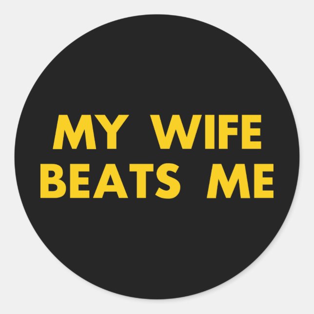 Pegatina Redonda Mi esposa me golpea con diversión retro vintage (Anverso)