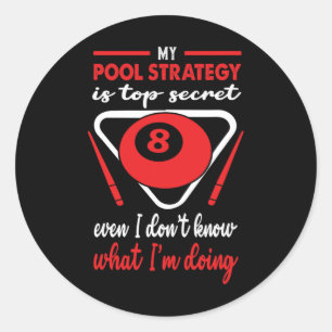 Pegatina Redonda Mi estrategia de piscina es el secreto más alto, i