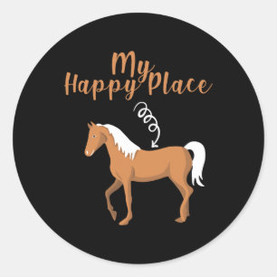 Pegatina Redonda Mi Feliz Lugar Está Aquí Regalo - Caballo Lover Ho