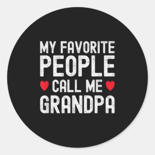 Pegatina Redonda Mi gente favorita me llama abuelo Cute padres Da
