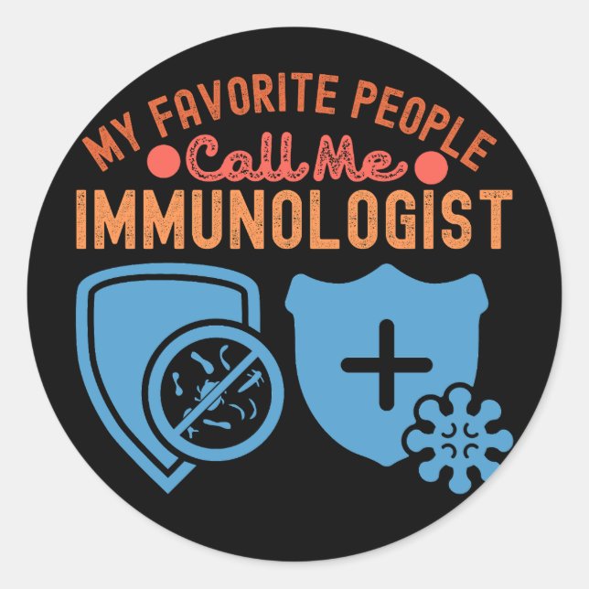 Pegatina Redonda Mi gente favorita me llama inmunólogo (Anverso)