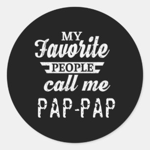 Pegatina Redonda Mi gente favorita me llama Pap-pap abuelo