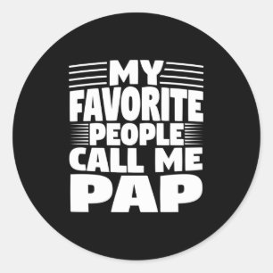 Pegatina Redonda Mi Gente Favorita Me Llama Pap Regalo Divertido