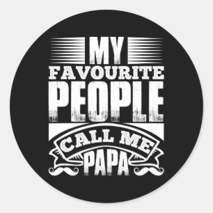Pegatina Redonda Mi gente favorita me llama papá