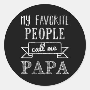 Pegatina Redonda Mi gente favorita me llama papá