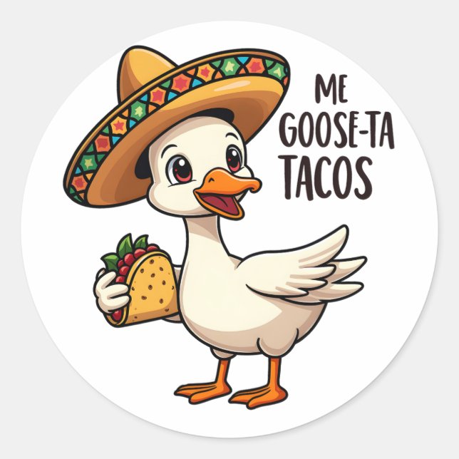 Pegatina Redonda Mi Goose ta tacos Funny Mexican Taco Lovers (Anverso)