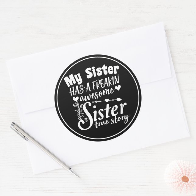 Pegatina Redonda Mi Hermana Tiene Una Impresionante Cita De Hermana (Sobre)