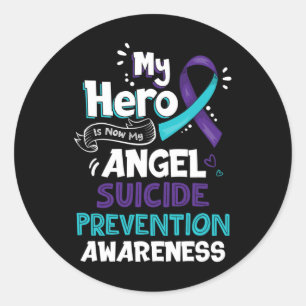 Pegatina Redonda Mi héroe es ahora mi ángel para prevenir el suicid