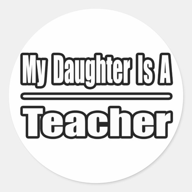 Pegatina Redonda Mi hija es profesora (Anverso)