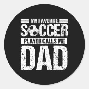 Pegatina Redonda Mi jugador de fútbol favorito me llama papá hijo