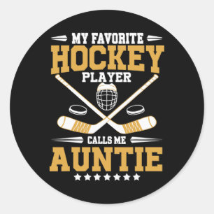 Pegatina Redonda Mi jugador de hockey favorito me llama Auntie Hock