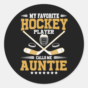 Pegatina Redonda Mi jugador de hockey favorito me llama Auntie Hock