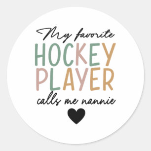 Pegatina Redonda Mi jugador de hockey favorito me llama Nannie Vint
