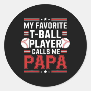 Pegatina Redonda Mi jugador de T-byll favorito me llama Papa Tee 