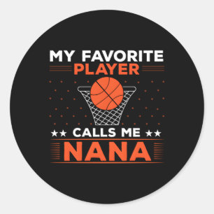Pegatina Redonda Mi jugador favorito de baloncesto me llama Nana