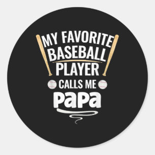 Pegatina Redonda Mi jugador favorito de béisbol me llama papá