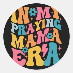 Pegatina Redonda Mi mamá era cristiana Jesús mamá mamá mamá mamá ma