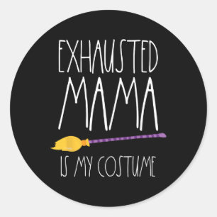 Pegatina Redonda Mi Mamá Exhausto Es Mi Vestido. Esta Es Mi Madre C