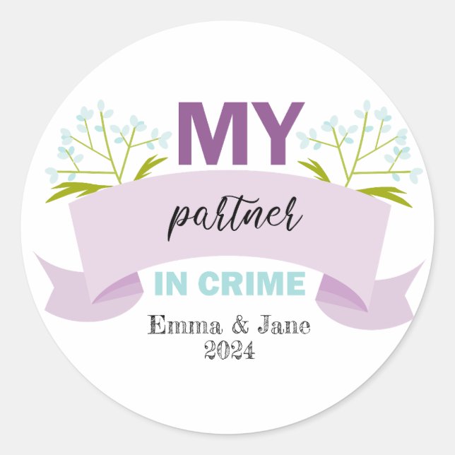 Pegatina Redonda Mi pareja en el crimen Feliz Día de la Amistad (Anverso)