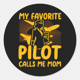 Pegatina Redonda Mi piloto favorito me llama mamá divertida mujer p