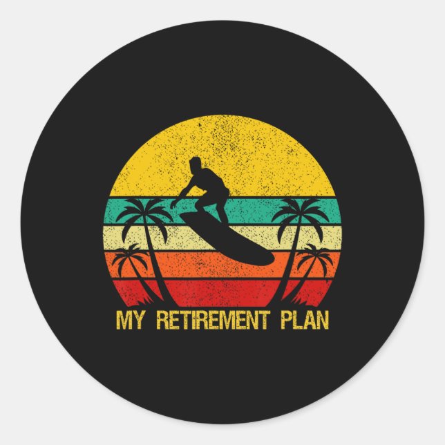 Pegatina Redonda Mi plan de jubilación Surfing Surfboard Pronto ser (Anverso)