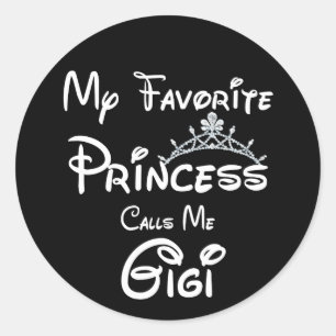 Pegatina Redonda Mi princesa favorita me llama Gigi