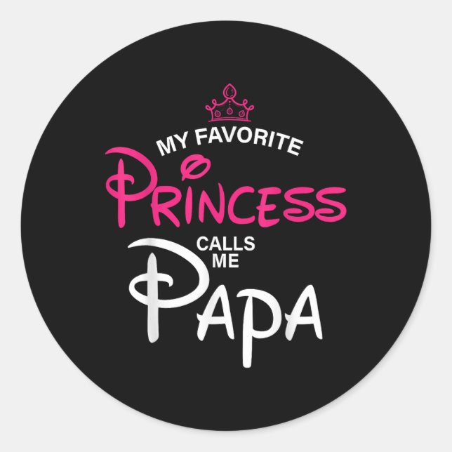 Pegatina Redonda Mi princesa favorita me llama papá hija padre (Anverso)