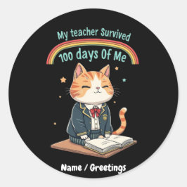 Pegatina Redonda Mi profesor sobrevivió a 100 días de mí