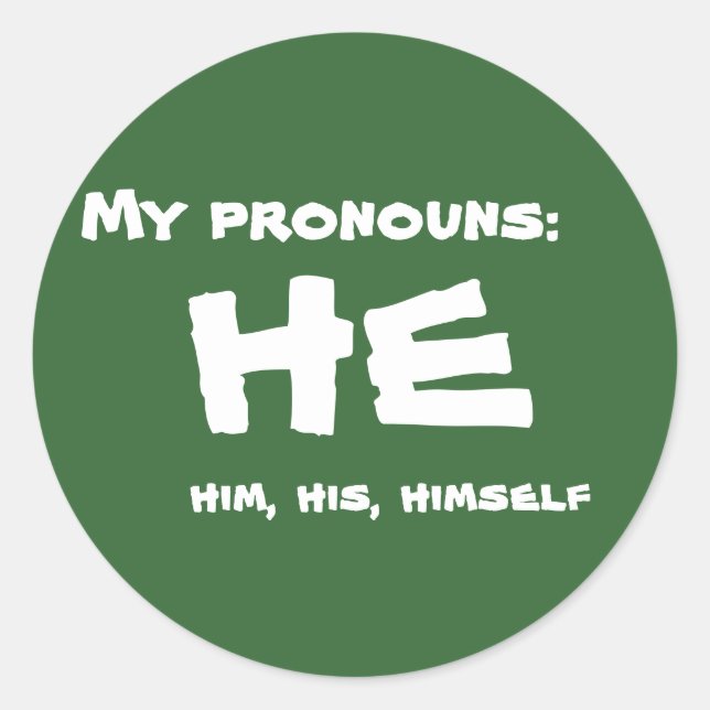 Pegatina Redonda Mi Pronouns He (Anverso)
