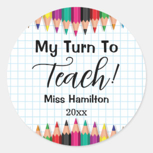 Pegatina Redonda ¡Mi Turno A La Enseñanza! Graduación del profesor 