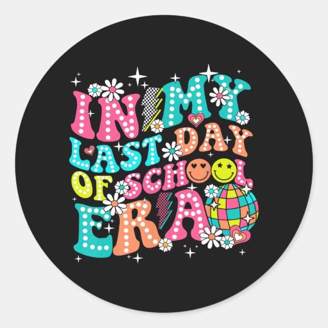 Pegatina Redonda Mi Último Día De Enseñanza Maestra Niños Chicas Sa (Anverso)