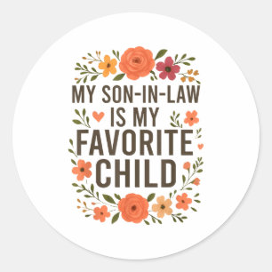 Pegatina Redonda Mi yerno es mi hijo favorito Divertida familia Ma