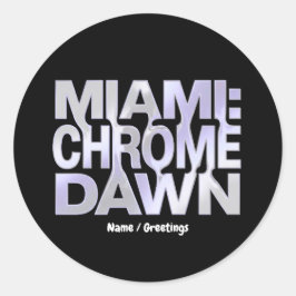 Pegatina Redonda Miami Chrome Dawn Liquid Metal Y3K Aesthetic Art
