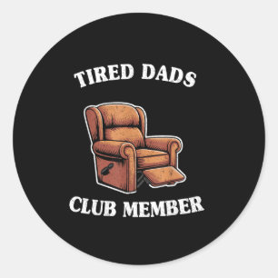 Pegatina Redonda miembro del club de papás cansados sillón humor de