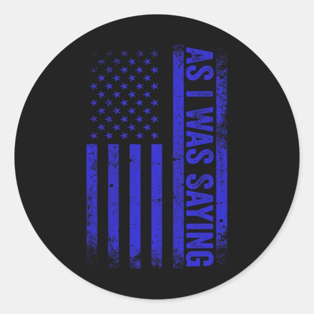 Pegatina Redonda Mientras Decía Curiosa Pol De La Bandera Estadouni (Anverso)