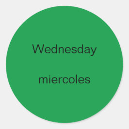 Pegatina Redonda Miércoles miercoles Inglés a Pegatinas españoles