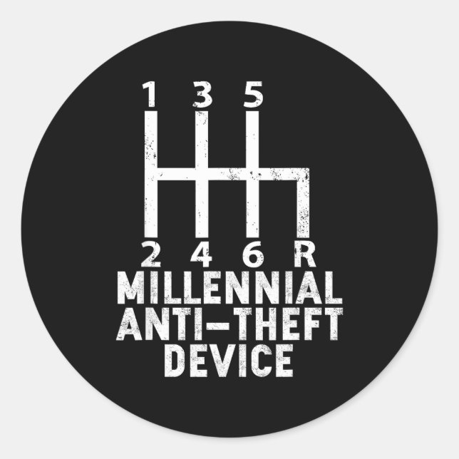 Pegatina Redonda Millennial Anti Theft Device _ Funny Stick Shift  (Anverso)