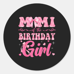 Pegatina Redonda Mimi De La Familia De La Cumpleañera Nk Coquette L