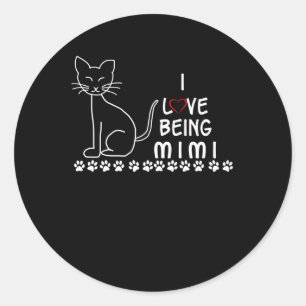 Pegatina Redonda Mimi Gift Me Encanta Ser Amado Por Mimi Cat