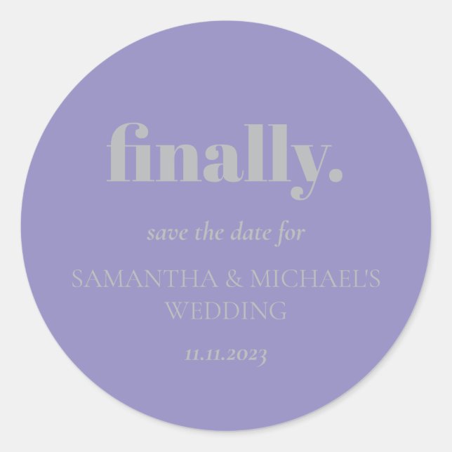 Pegatina Redonda Minimal Design Lavender Silver  Finally Save Date (Anverso)