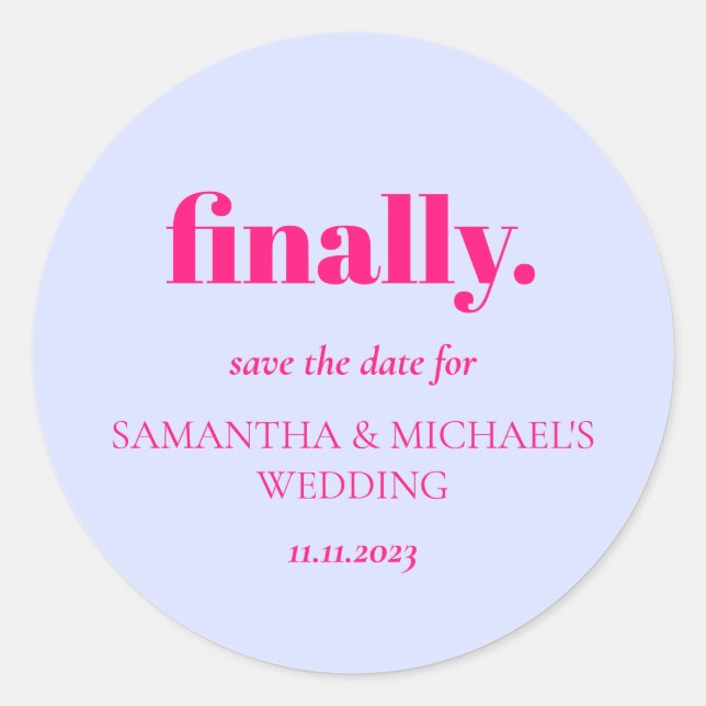 Pegatina Redonda Minimal Design Lilac Pink  Finally Save Date (Anverso)