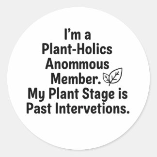 Pegatina Redonda Minimalist "Plant-Holics Anonymous" Decal 