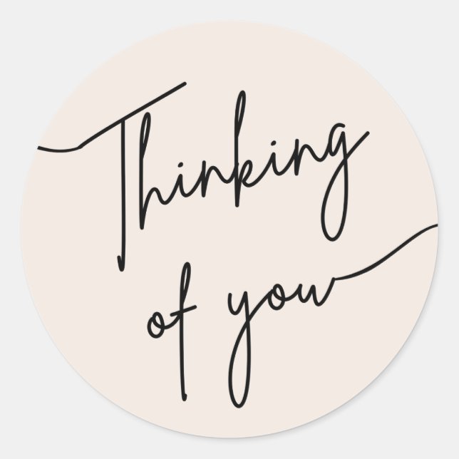 Pegatina Redonda Minimalist “Thinking of You” Calligraphy Sticker (Anverso)