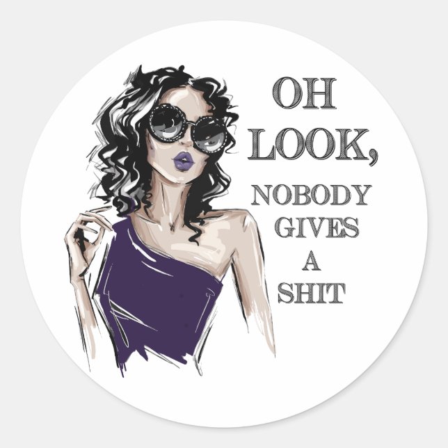 Pegatina Redonda Mira, a nadie le importa (Anverso)