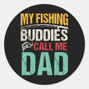 Pegatina Redonda Mis Amigos Pescadores Favoritos Me Llaman Padre Pe