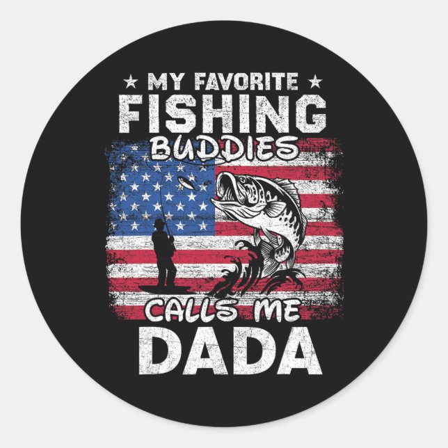 Pegatina Redonda Mis Amigos Pescadores Favoritos Me Llaman Pesca De (Anverso)