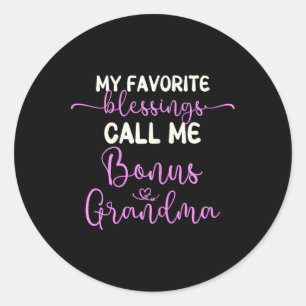Pegatina Redonda Mis Bendiciones Favoritas Me Llaman Abuela Bono