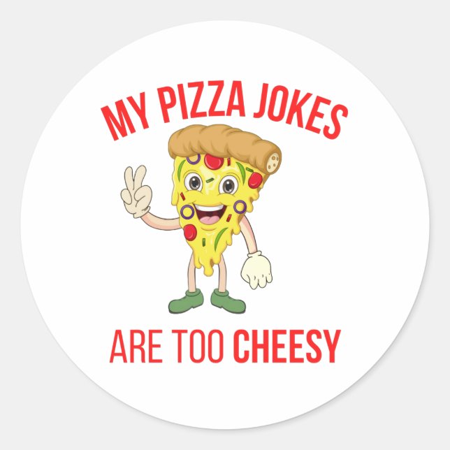 Pegatina Redonda Mis Chistes de pizza son camisetas muy curas (Anverso)