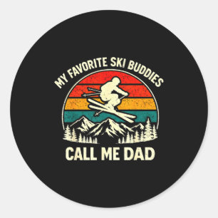 Pegatina Redonda Mis compañeros de esquí favoritos me llaman papá E